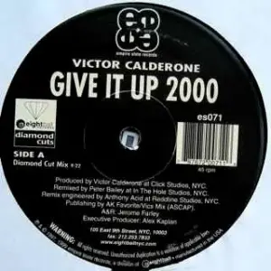 Victor Calderone – Give It Up 2000