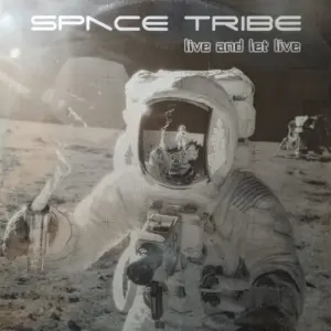 Space Tribe – Live And Let Live