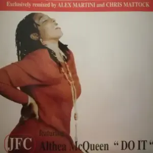 JFC Featuring Althea McQueen – Do It (Remix)