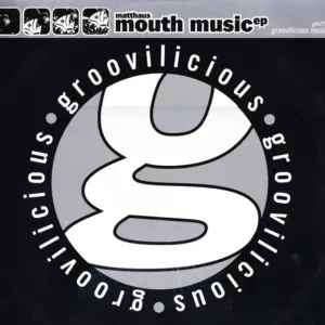 Matthaus – Mouth Music EP