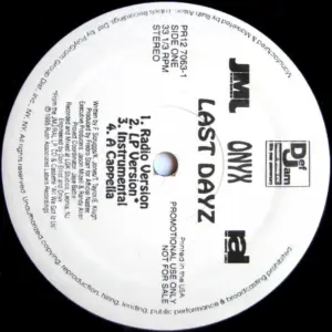 Onyx – Last Dayz / All We Got Iz Us (Evil Streets)