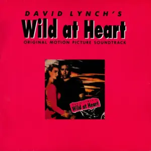 Various – David Lynch's Wild At Heart (Original Motion Picture Soundtrack)