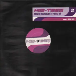 Mis-Teeq – This Is How We Do It / Roll On