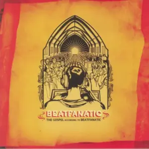 Beatfanatic – The Gospel According To Beatfanatic