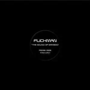 Flickman – The Sound Of Bamboo