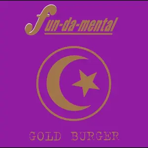 Fun-Da-Mental – Gold Burger