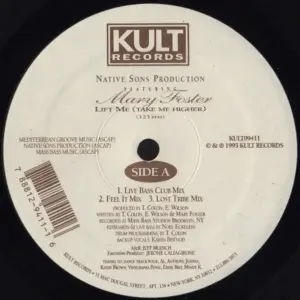 Native Sons Productions Featuring Mary Foster – Lift Me (Take Me Higher)