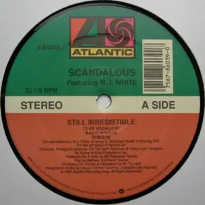 Scandalous (4) Featuring MJ White – Still Irresistible