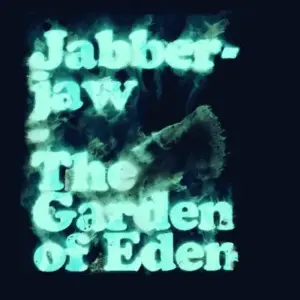 Jabberjaw – The Garden Of Eden