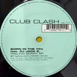 Born In The 70's Feat. DJ Jack E – Feeling Sorry EP