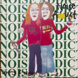 Noise Addict – Young & Jaded