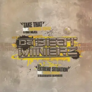 Da Beatminerz – Take That / Extreme Situation