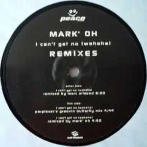 Mark 'Oh – I Can't Get No (Wahaha) (Remixes)