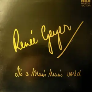 Renee Geyer – It's A Man's Man's World