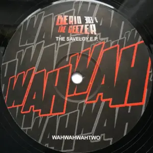 Berio 303 & Geezer – The Saveloy E.P.