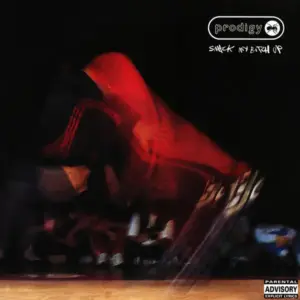 Prodigy, The – Smack My Bitch Up