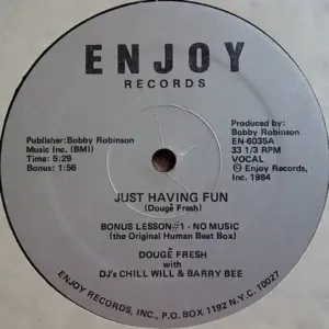 Doug E. Fresh With Chill Will & DJ Barry B – Just Having Fun