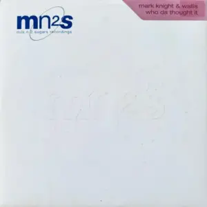 Mark Knight & Wallis – Who Da Thought It
