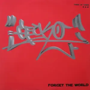 Gecko – Forget The World (Part 3 Of 3)