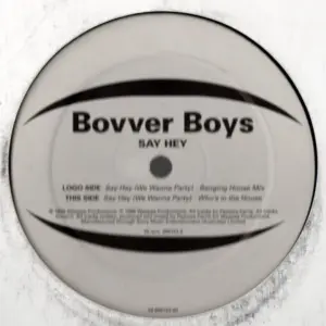 Bovver Boys (2) – Say Hey (We Wanna Party)