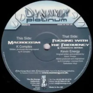 Kevin Energy / K Complex – Fucking With The Frequency / Macrocosm
