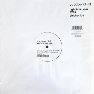 Voodoo Child – Light Is In Your Eyes / Electronics