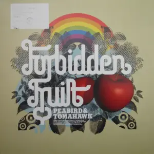 Peabird & Tomahawk – Forbidden Fruit