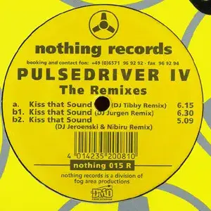 Pulsedriver – Kiss That Sound (Remixes)