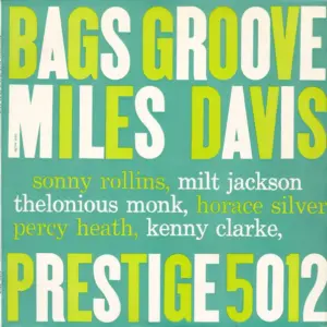 Miles Davis – Bags Groove