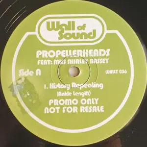 Propellerheads Feat: Shirley Bassey – History Repeating
