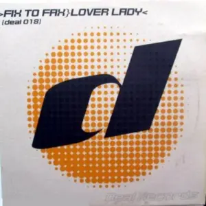 Fix To Fax – Lover Lady