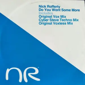 Nick Rafferty – Do You Want Some More