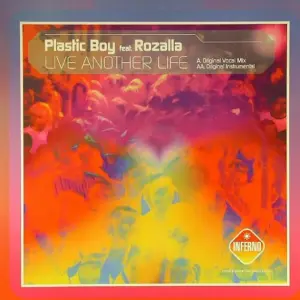Plastic Boy Feat. Rozalla – Live Another Life