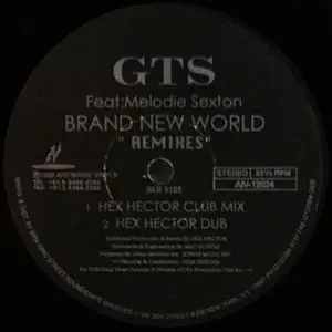 GTS Feat. Melodie Sexton – Brand New World (Remixes)