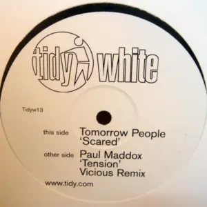 Tomorrow People / Paul Maddox – Scared / Tension (Vicious Mix)