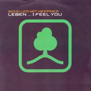 Schiller Mit Peter Heppner – Leben ... I Feel You