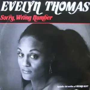 Evelyn Thomas – Sorry, Wrong Number