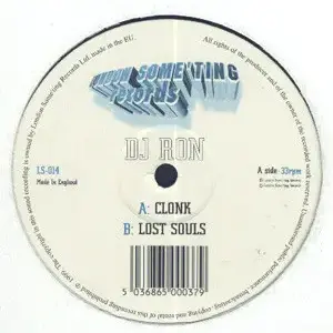 DJ Ron – Clonk / Lost Souls