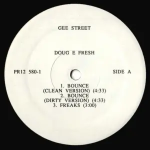 Doug E. Fresh – Bounce / Alright