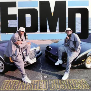 EPMD – Unfinished Business