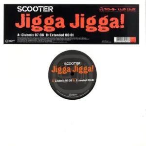Scooter – Jigga Jigga!