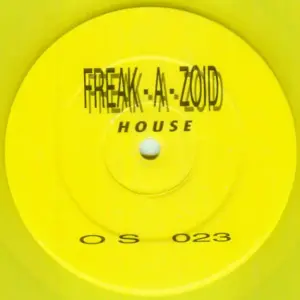 Freak-A-Zoid – House