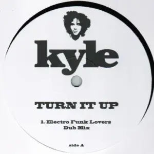 Kyle (3) – Turn It Up