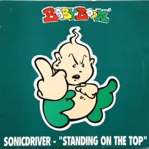 Sonicdriver – Standing On The Top