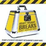 Various – Heavy Weight Breaks Volume 2