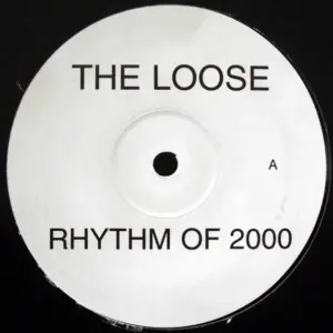 Loose (2), The / F.S.G.II – Rhythm Of 2000 / Do It Harder