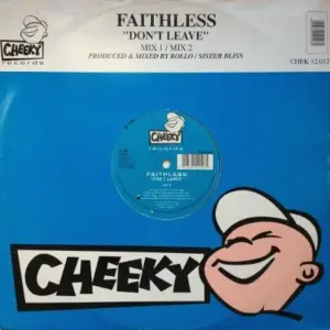 Faithless – Don't Leave