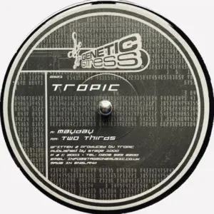 Tropic – Mayday / Two Thirds
