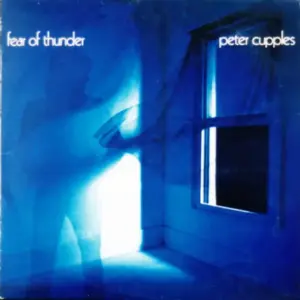 Peter Cupples – Fear Of Thunder