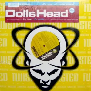 DollsHead – It's Over (It's Under)